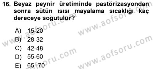 Gıda Bilimi ve Teknolojisi Dersi 2016 - 2017 Yılı (Final) Dönem Sonu Sınav Soruları 16. Soru