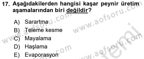 Gıda Bilimi ve Teknolojisi Dersi 2016 - 2017 Yılı (Final) Dönem Sonu Sınav Soruları 17. Soru