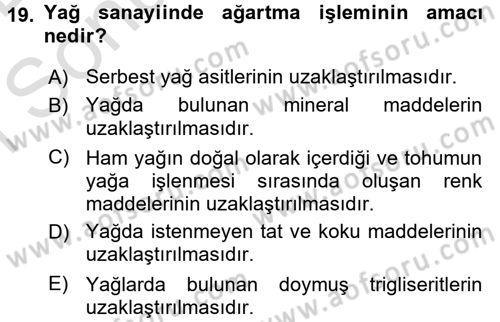Gıda Bilimi ve Teknolojisi Dersi 2016 - 2017 Yılı (Final) Dönem Sonu Sınav Soruları 19. Soru