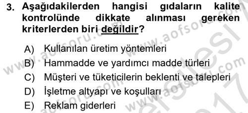 Gıda Bilimi ve Teknolojisi Dersi 2016 - 2017 Yılı (Final) Dönem Sonu Sınav Soruları 3. Soru