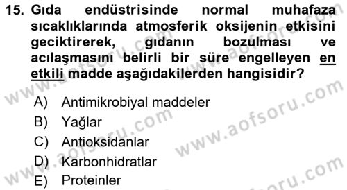 Gıda Bilimi ve Teknolojisi Dersi 2017 - 2018 Yılı (Vize) Ara Sınav Soruları 15. Soru