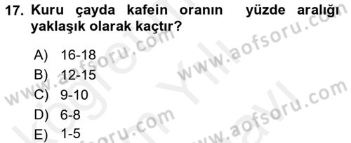 Gıda Bilimi ve Teknolojisi Dersi 2017 - 2018 Yılı (Vize) Ara Sınav Soruları 17. Soru