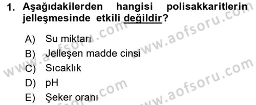 Gıda Bilimi ve Teknolojisi Dersi 2017 - 2018 Yılı (Final) Dönem Sonu Sınav Soruları 1. Soru