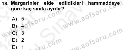 Gıda Bilimi ve Teknolojisi Dersi 2017 - 2018 Yılı (Final) Dönem Sonu Sınav Soruları 18. Soru