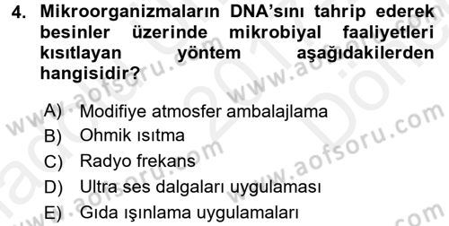 Gıda Bilimi ve Teknolojisi Dersi 2017 - 2018 Yılı (Final) Dönem Sonu Sınav Soruları 4. Soru