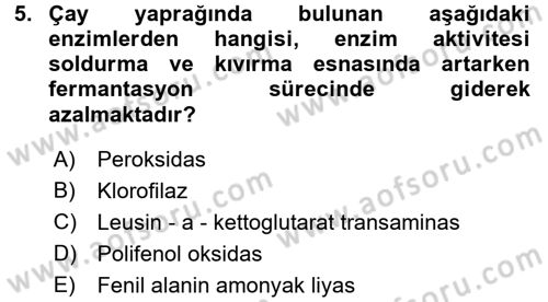Gıda Bilimi ve Teknolojisi Dersi 2017 - 2018 Yılı (Final) Dönem Sonu Sınav Soruları 5. Soru