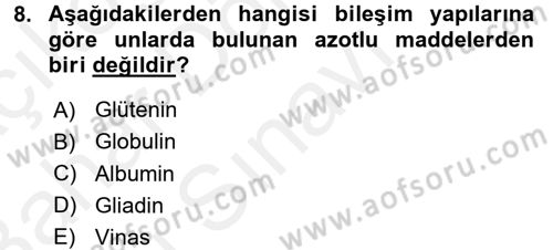 Gıda Bilimi ve Teknolojisi Dersi 2017 - 2018 Yılı (Final) Dönem Sonu Sınav Soruları 8. Soru