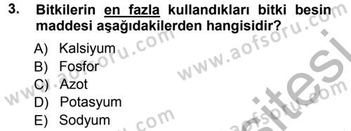 Tarla Bitkileri 2 Dersi 2012 - 2013 Yılı (Vize) Ara Sınav Soruları 3. Soru