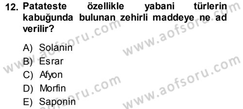 Tarla Bitkileri 2 Dersi 2013 - 2014 Yılı (Vize) Ara Sınav Soruları 12. Soru