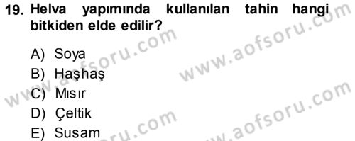 Tarla Bitkileri 2 Dersi 2013 - 2014 Yılı (Vize) Ara Sınav Soruları 19. Soru
