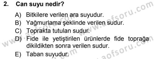 Tarla Bitkileri 2 Dersi 2013 - 2014 Yılı Tek Ders Sınav Soruları 2. Soru