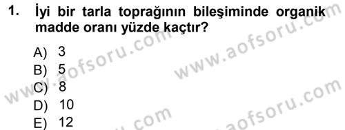 Tarla Bitkileri 2 Dersi 2014 - 2015 Yılı (Vize) Ara Sınav Soruları 1. Soru