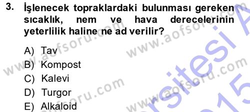 Tarla Bitkileri 2 Dersi 2014 - 2015 Yılı (Vize) Ara Sınav Soruları 3. Soru