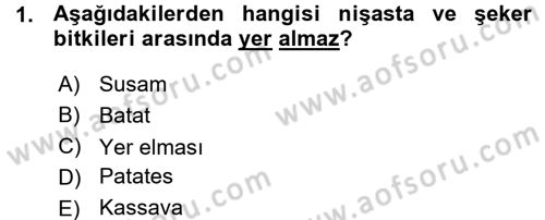 Tarla Bitkileri 2 Dersi 2015 - 2016 Yılı (Vize) Ara Sınav Soruları 1. Soru