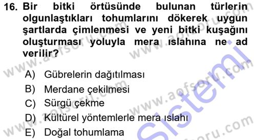 Tarla Bitkileri 2 Dersi 2015 - 2016 Yılı (Final) Dönem Sonu Sınav Soruları 16. Soru