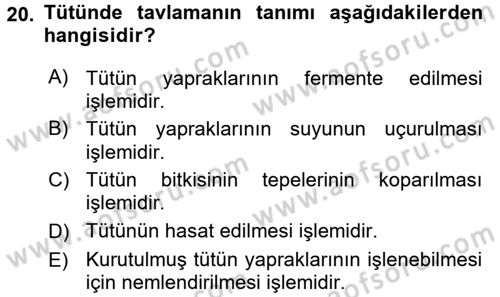 Tarla Bitkileri 2 Dersi 2016 - 2017 Yılı (Vize) Ara Sınav Soruları 20. Soru