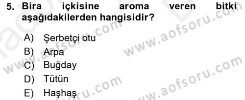 Tarla Bitkileri 2 Dersi 2016 - 2017 Yılı (Final) Dönem Sonu Sınav Soruları 5. Soru
