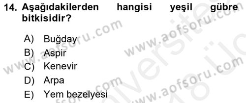 Tarla Bitkileri 2 Dersi 2017 - 2018 Yılı 3 Ders Sınav Soruları 14. Soru
