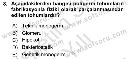 Tarla Bitkileri 2 Dersi 2020 - 2021 Yılı Yaz Okulu Sınav Soruları 8. Soru