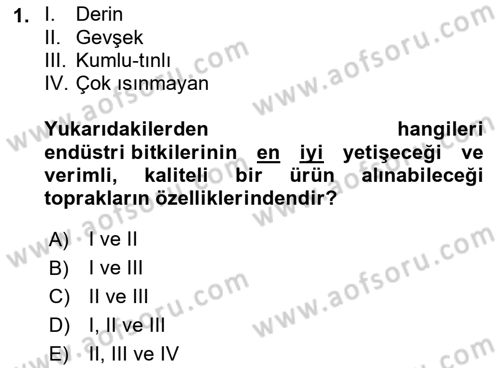Tarla Bitkileri 2 Dersi 2021 - 2022 Yılı (Final) Dönem Sonu Sınav Soruları 1. Soru