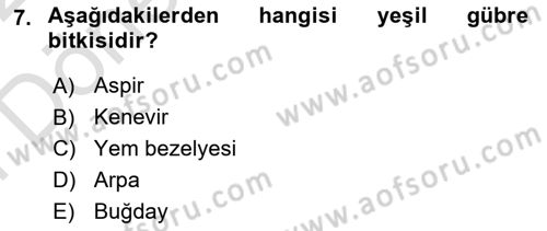 Tarla Bitkileri 2 Dersi 2021 - 2022 Yılı (Final) Dönem Sonu Sınav Soruları 7. Soru