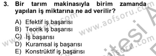 Tarım Alet ve Makinaları Dersi 2012 - 2013 Yılı (Vize) Ara Sınav Soruları 3. Soru