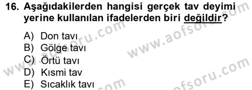 Tarım Alet ve Makinaları Dersi 2014 - 2015 Yılı (Vize) Ara Sınav Soruları 16. Soru