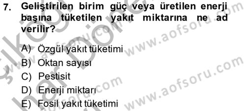 Tarım Alet ve Makinaları Dersi 2014 - 2015 Yılı (Vize) Ara Sınav Soruları 7. Soru