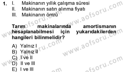 Tarım Alet ve Makinaları Dersi 2014 - 2015 Yılı (Final) Dönem Sonu Sınav Soruları 1. Soru