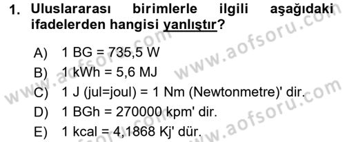 Tarım Alet ve Makinaları Dersi 2015 - 2016 Yılı (Vize) Ara Sınav Soruları 1. Soru