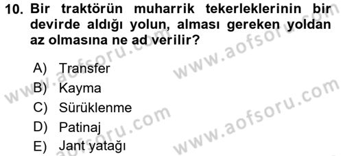 Tarım Alet ve Makinaları Dersi 2015 - 2016 Yılı (Vize) Ara Sınav Soruları 10. Soru