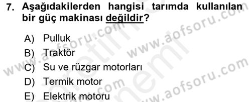 Tarım Alet ve Makinaları Dersi 2015 - 2016 Yılı (Vize) Ara Sınav Soruları 7. Soru