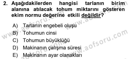 Tarım Alet ve Makinaları Dersi 2015 - 2016 Yılı (Final) Dönem Sonu Sınav Soruları 2. Soru