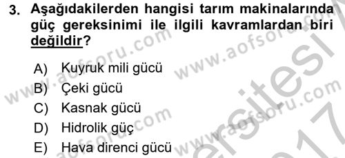 Tarım Alet ve Makinaları Dersi 2016 - 2017 Yılı (Vize) Ara Sınav Soruları 3. Soru