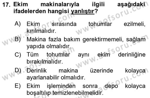 Tarım Alet ve Makinaları Dersi 2017 - 2018 Yılı (Vize) Ara Sınav Soruları 17. Soru