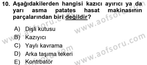 Tarım Alet ve Makinaları Dersi 2017 - 2018 Yılı (Final) Dönem Sonu Sınav Soruları 10. Soru