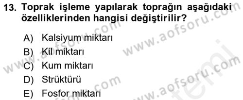 Tarım Alet ve Makinaları Dersi 2018 - 2019 Yılı (Vize) Ara Sınav Soruları 13. Soru