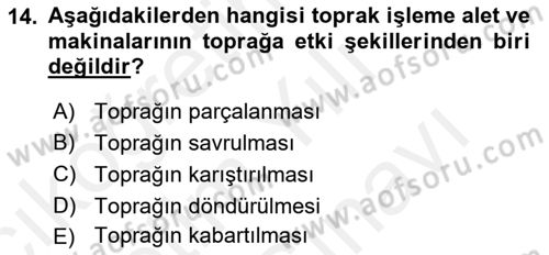 Tarım Alet ve Makinaları Dersi 2018 - 2019 Yılı (Vize) Ara Sınav Soruları 14. Soru