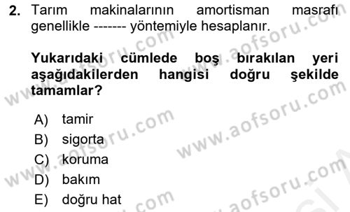 Tarım Alet ve Makinaları Dersi 2018 - 2019 Yılı (Vize) Ara Sınav Soruları 2. Soru