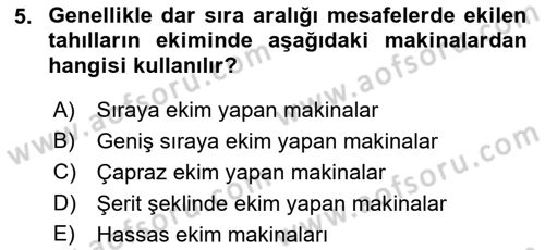 Tarım Alet ve Makinaları Dersi 2018 - 2019 Yılı (Final) Dönem Sonu Sınav Soruları 5. Soru