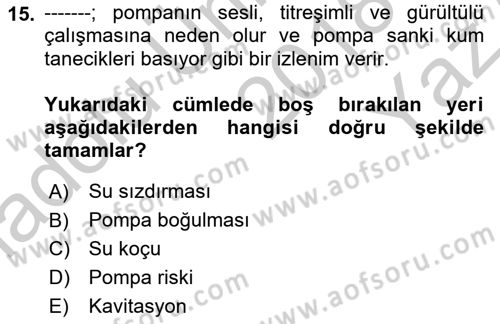 Tarım Alet ve Makinaları Dersi 2018 - 2019 Yılı Yaz Okulu Sınav Soruları 15. Soru