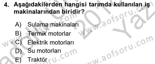 Tarım Alet ve Makinaları Dersi 2018 - 2019 Yılı Yaz Okulu Sınav Soruları 4. Soru
