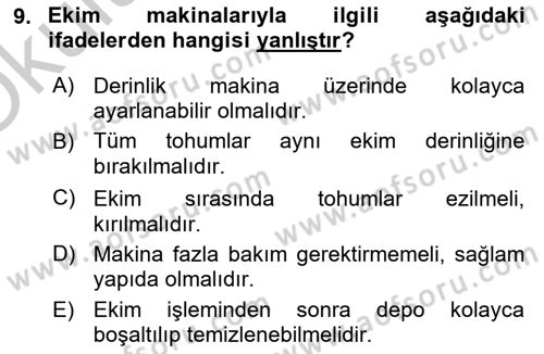 Tarım Alet ve Makinaları Dersi 2018 - 2019 Yılı Yaz Okulu Sınav Soruları 9. Soru