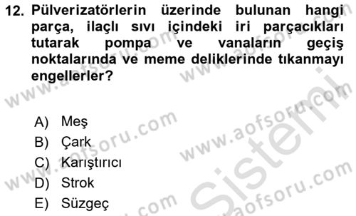 Tarım Alet ve Makinaları Dersi 2020 - 2021 Yılı Yaz Okulu Sınav Soruları 12. Soru