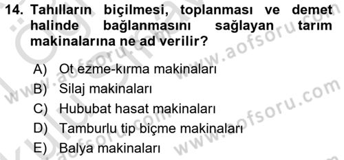 Tarım Alet ve Makinaları Dersi 2020 - 2021 Yılı Yaz Okulu Sınav Soruları 14. Soru