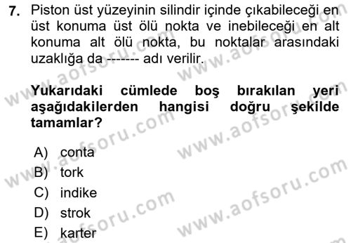 Tarım Alet ve Makinaları Dersi 2020 - 2021 Yılı Yaz Okulu Sınav Soruları 7. Soru
