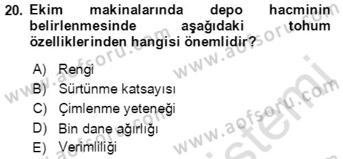 Tarım Alet ve Makinaları Dersi 2021 - 2022 Yılı (Vize) Ara Sınav Soruları 20. Soru