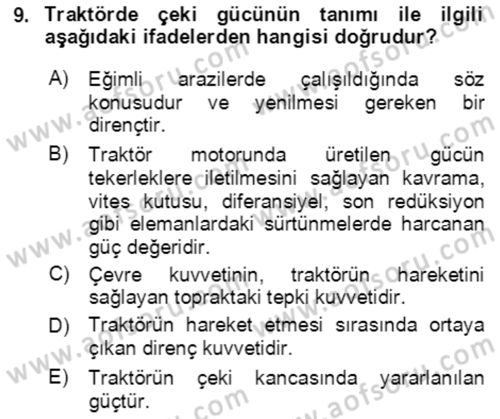 Tarım Alet ve Makinaları Dersi 2021 - 2022 Yılı (Vize) Ara Sınav Soruları 9. Soru