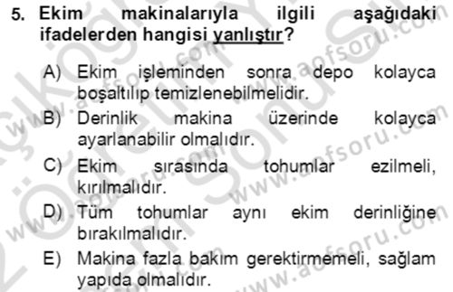 Tarım Alet ve Makinaları Dersi 2021 - 2022 Yılı (Final) Dönem Sonu Sınav Soruları 5. Soru