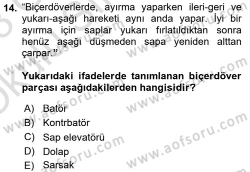 Tarım Alet ve Makinaları Dersi 2022 - 2023 Yılı Yaz Okulu Sınav Soruları 14. Soru